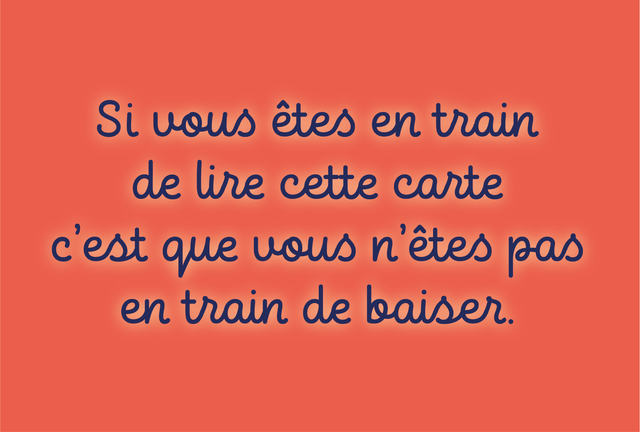Carte Si vous êtes en train de lire cette carte, c'est que vous n'êtes pas en train de baiser