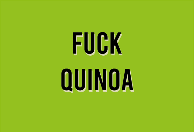 Carte Fuck quinoa
