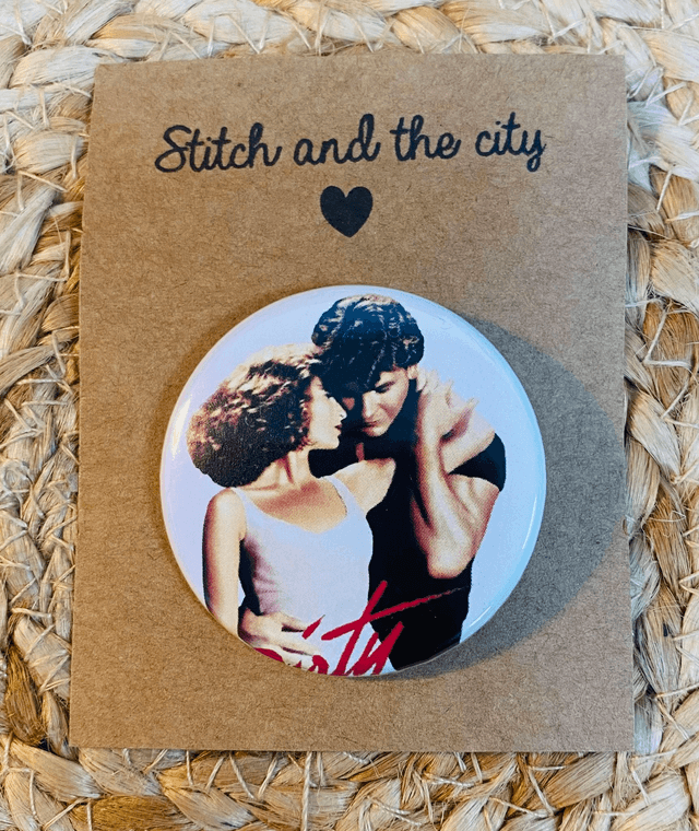 Badge vintage Dirty dancing