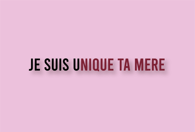 Carte Je suis unique ta mère