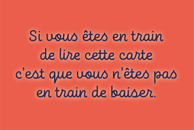 Carte Si vous êtes en train de lire cette carte, c&#039;est que vous n&#039;êtes pas en train de baiser