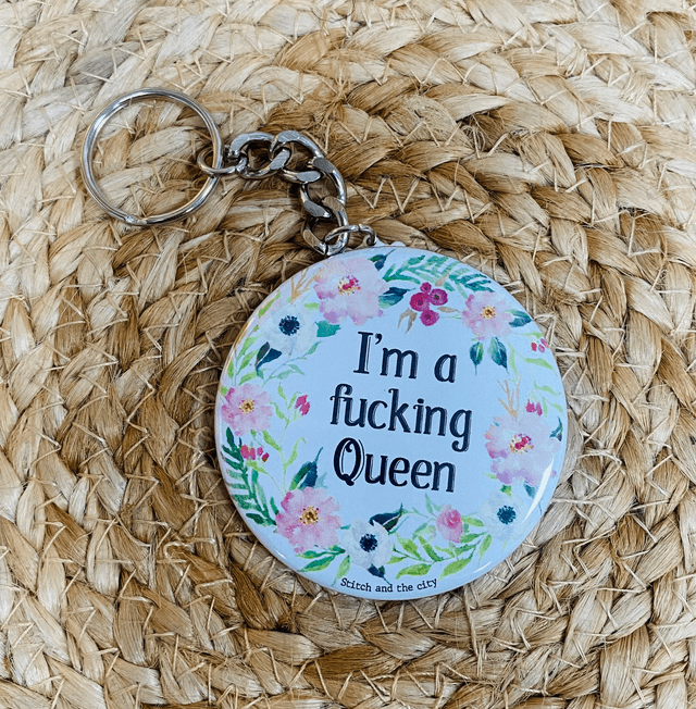 Porte clé I&#039;m a fucking queen